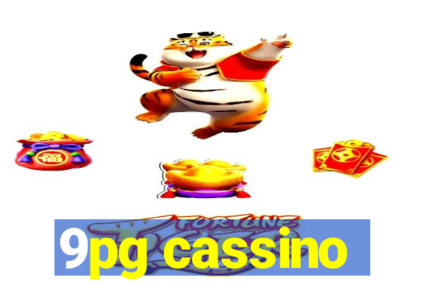 9pg cassino